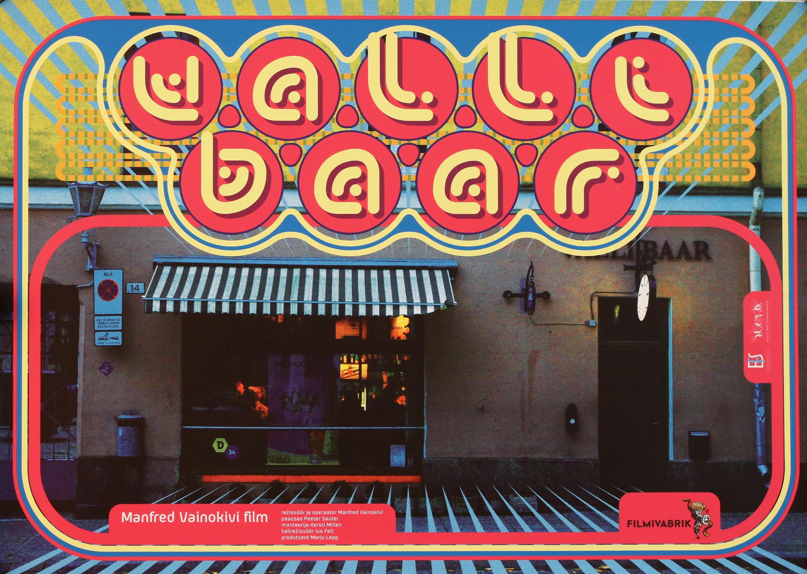 Valli baar (2008) - Kunstnik Marko Kekišev - Filmivabriku kogu