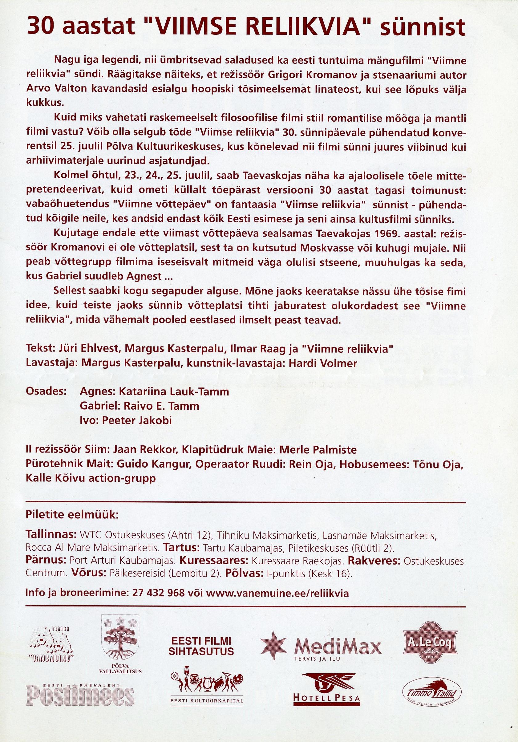 Teatrilavastuse Viimne võttepäev Taevaskoja etenduste reklaam - Sulev Teinemaa (Teater. Muusika. Kino) kogu