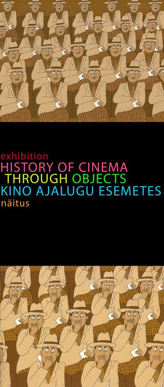 Näitus Kino ajalugu esemetes (2012)